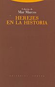 Herejes en la Historia (in Spanish)