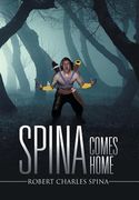 Spina Comes Home (en Inglés)