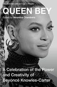 Queen Bey: A Celebration of the Power and Creativity of Beyoncé Knowles-Carter (en Inglés)