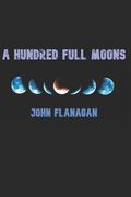 A Hundred Full Moons (en Inglés)