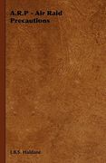 a.r.p - air raid precautions (en Inglés)