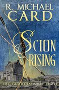 Scion Rising (The Guardians of Light) (en Inglés)