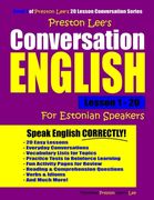 Preston Lee's Conversation English For Estonian Speakers Lesson 1 - 20 (en Inglés)