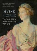 Divine People: The Art of Life of Ambrose McEvoy (1877-1927) (en Inglés)