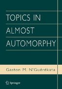 topics in almost automorphy