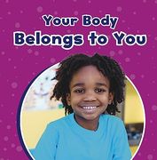 Your Body Belongs to you (en Inglés)