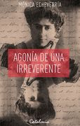 Agonía de una Irreverente