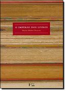 O Império dos Livros. Instituições e Práticas de Leitura na são Paulo Oitocentista (en Portugués)