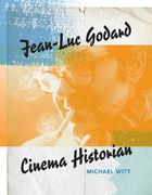 Jean-Luc Godard, Cinema Historian (en Inglés)
