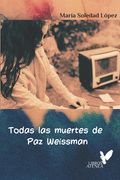 Todas las muertes de Paz Weissman: Miel de Violeta III