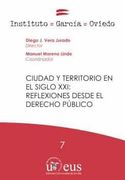 Ciudad y Territorio en el Siglo Xxi: Reflexiones Desde el Derecho Público