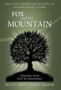 fox and the mountain: creating your path to abundance (en Inglés)