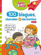 Sami et Julie 100 Blagues, Charades et Devinettes Tome 1 (en Francés)