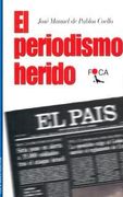 el periodismo herido.