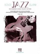 Solo Jazz Guitar: The Complete Chord Melody Method 