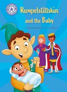 Reading Champion: Rumpelstiltskin and the Baby: Independent Reading Purple 8 (en Inglés)
