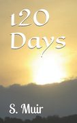 120 Days (en Inglés)