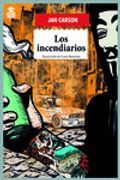 Los Incendiarios