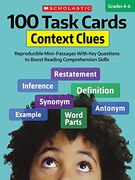 100 Task Cards: Context Clues: Reproducible Mini-Passages With key Questions to Boost Reading Comprehension Skills 