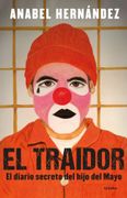 El Traidor. Un Diario Secreto del Hijo del Mayo