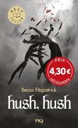 Hush, Hush - Offre Découverte (en Francés)