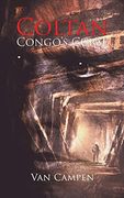 Coltan, Congo's Curse (en Inglés)