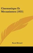 Cinematique Et Mecanismes (1921) (en Francés)