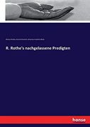 R. Rothe's Nachgelassene Predigten (en Alemán)