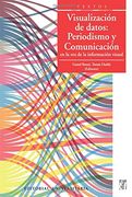 Visualización de Datos: Periodismo y Comunicación en la era de la Información Visual: Saberes y Prácticas en la Formación Profesional de Enfermería