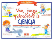 ven, juega y descubre la ciencia (in Spanish)