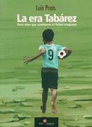 Era Tabarez, la