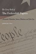 the very best of the federalist papers (en Inglés)