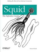 Squid: The Definitive Guide (en Inglés)