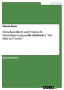 Zwischen Macht und Ohnmacht. Lehrerfiguren in Judith Schalanskys "Der Hals der Giraffe" (en Alemán)