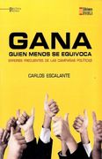 Gana Quien Menos se Equivoca. Errores Frecuentes de las Campañas Políticas (in Spanish)