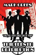 Thirtheenth Retribution: Focusing Madness