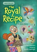 The Royal Recipe: A Purim Story (en Inglés)