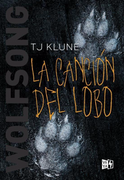 Wolfsong: La Cancion del Lobo - Tj Klune - Vrya