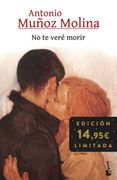 No te Veré Morir: Edición Limitada