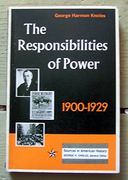 The Responsibilities of Power, 1900-1929 (en Inglés)