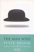 The Man Who: A Theatrical Research (en Inglés)