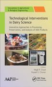 Technological Interventions in Dairy Science: Innovative Approaches in Processing, Preservation, and Analysis of Milk Products (en Inglés)