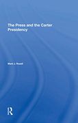 The Press and the Carter Presidency 