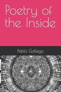 Poetry of the Inside