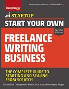 Start Your own Freelance Writing Business: The Complete Guide to Starting and Scaling From Scratch (Startup) (en Inglés)