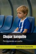 CHUPAR BANQUILLO (en Castellano)
