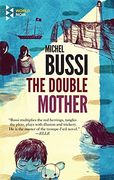 The Double Mother (en Inglés)