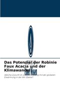 Das Potenzial der Robinie Faux Acacia und der Klimawandel (en Alemán)