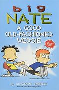 Big Nate: A Good Old-Fashioned Wedgie (en Inglés)