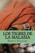 Los Tigres de la Malasia (Spanish Edition)